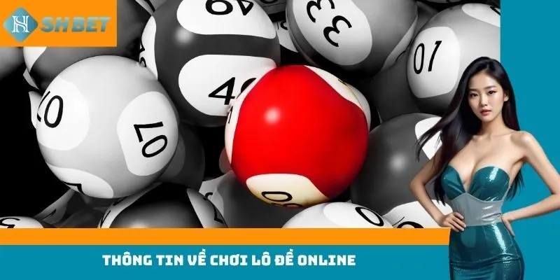 Thông tin về chơi lô đề online 